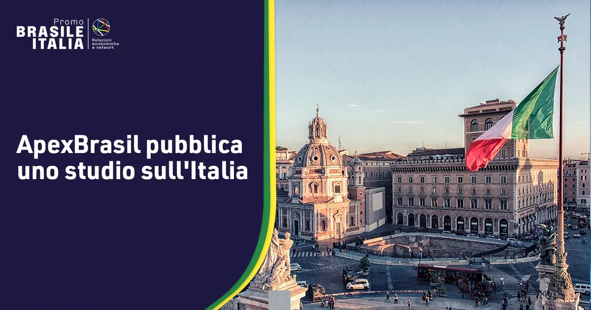 ApexBrasil pubblica uno studio sull'Italia