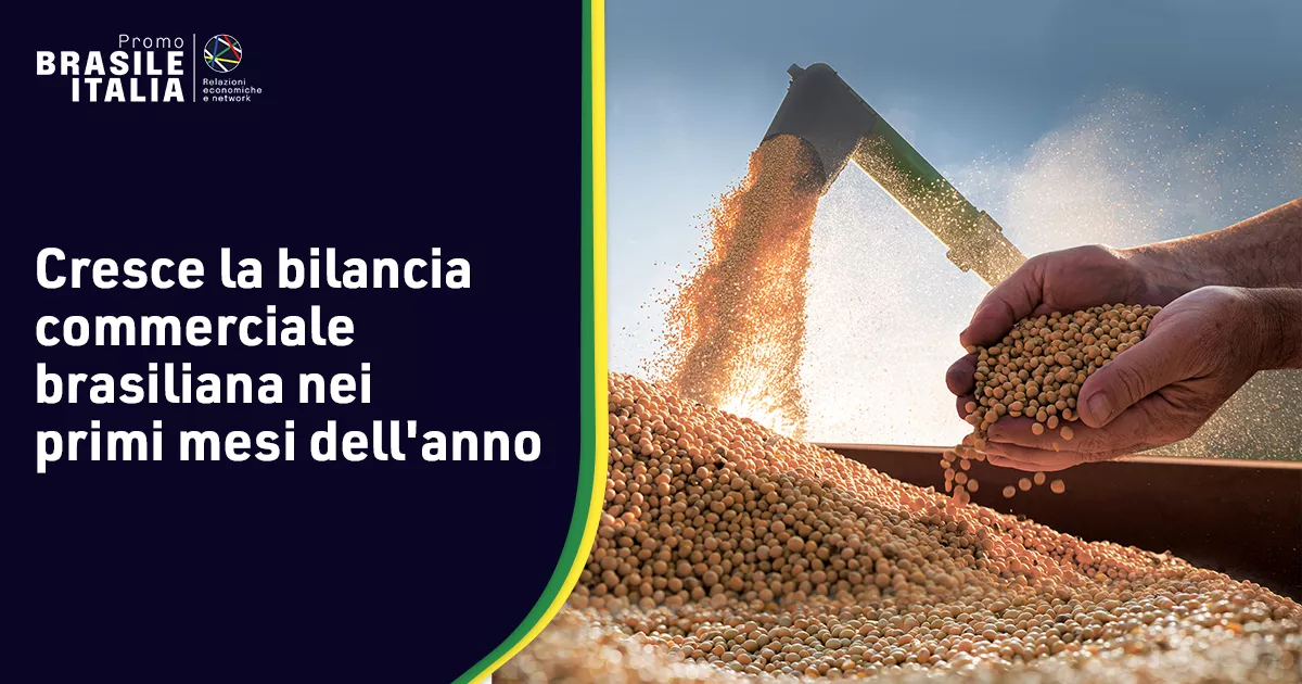 Cresce la bilancia commerciale brasiliana nei primi mesi dell'anno