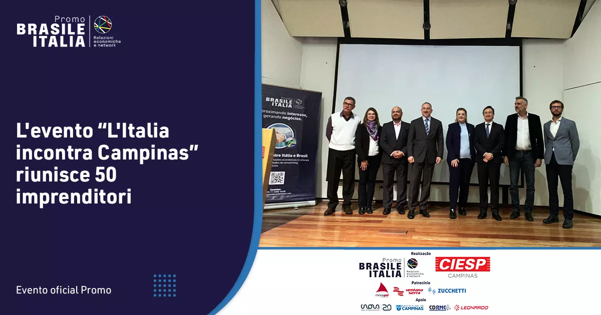 L'evento “L'Italia incontra Campinas” riunisce 50 imprenditori